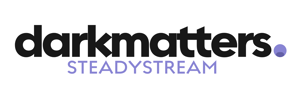 Darkmatters STEADYSTREAM